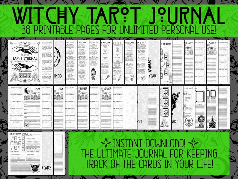 May include: A black and white printable tarot journal with 38 pages. The cover features a hand holding a tarot card with the text "Witchy Tarot Journal" and "38 Printable Pages for Unlimited Personal Use!" The journal includes pages for tracking tarot readings, spreads, and monthly spreads.