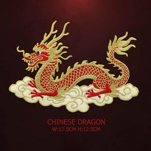 May include: Embroidered patch featuring a red and gold Chinese dragon resting on a cloud. The dragon has intricate detailing and is labeled "CHINESE DRAGON". The patch measures 6.9 inches wide and 4.9 inches high.