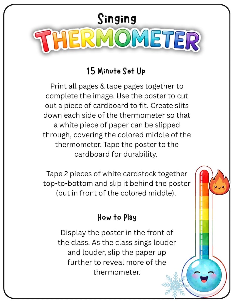 May include: A colorful poster titled "Singing Thermometer" with instructions for classroom use. The thermometer graphic features a rainbow scale, a smiling face, and a flame icon. The poster includes text about setup and how to play.