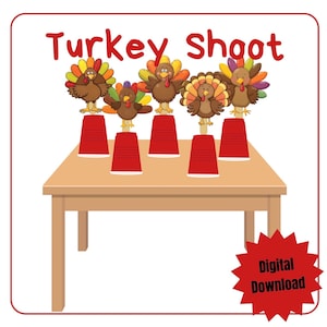 Puede incluir: Un juego imprimible para el Día de Acción de Gracias con una mesa con seis vasos rojos y cinco pavos de dibujos animados en la parte superior. El texto "Turkey Shoot" está en la parte superior de la imagen. El texto "Digital Download" está en una estrella roja en la parte inferior de la imagen.