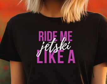 Männer Frauen Jetski Leben T-Shirt Geschenk Lustig NSFW für Jet Ski Wave Runner Schwimmen Bootfahren Angeln Liebhaber
