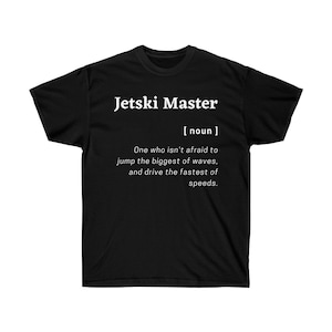 Jet Ski Lover T-Shirt Cadeau voor Jetski Wave runner Lake Swimming Boating Fishing Lovers