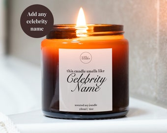 This Smells Like Custom Celebrity Candle, Personalised Celebrity Candle, Novelty Candle Gift, Funny Candle, Celebrity Candle