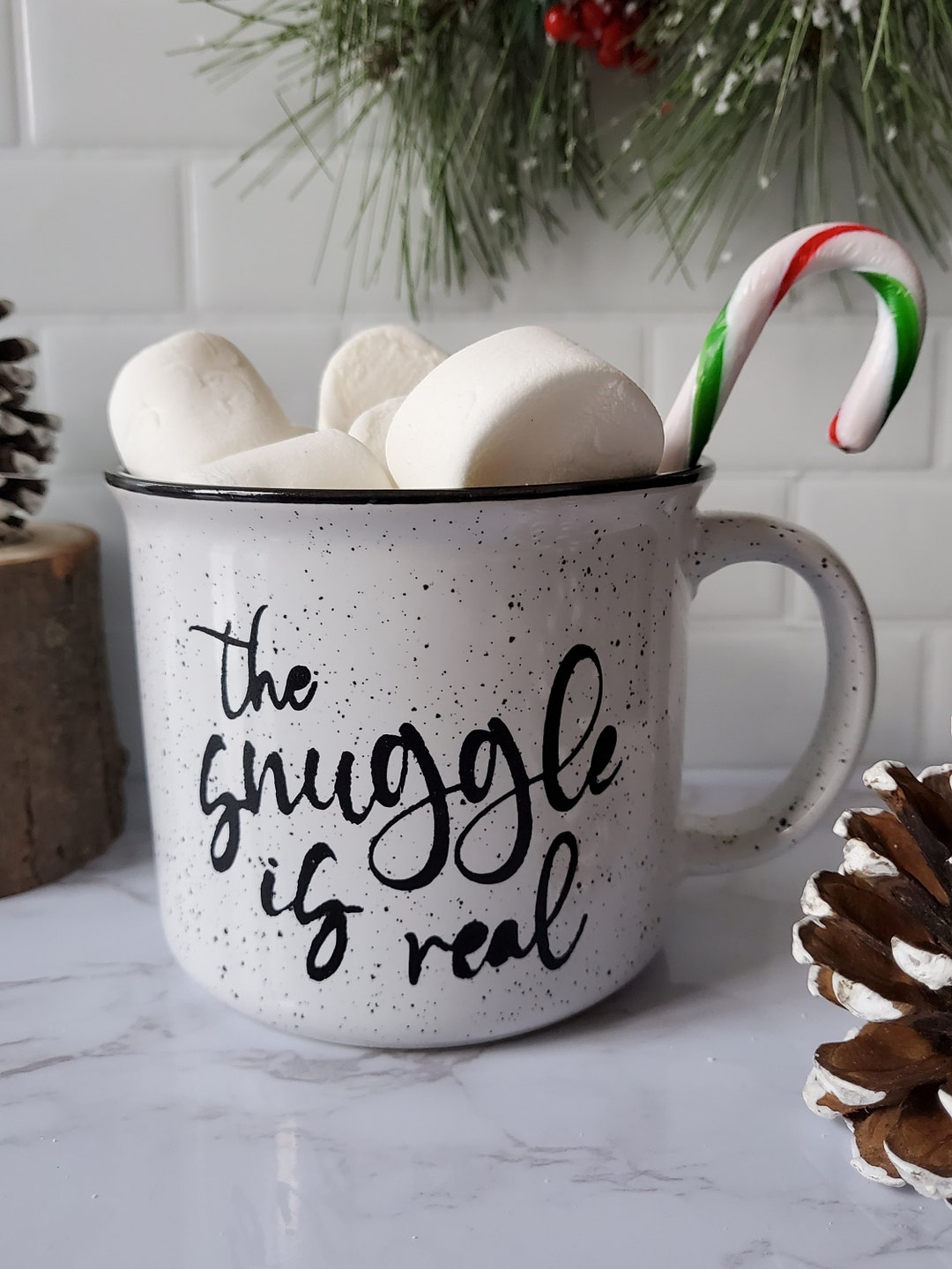 The Snuggle is Real Mug Christmas Campfire Mug Stocking Etsy
