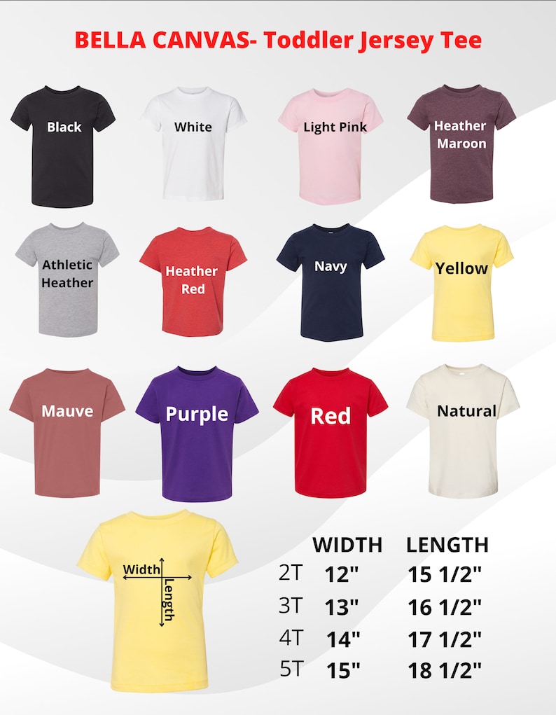 Puede incluir: Un gr&aacute;fico que muestra los diferentes colores y tama&ntilde;os de las camisetas de jersey para ni&ntilde;os peque&ntilde;os Bella Canvas. El gr&aacute;fico incluye 12 colores: negro, blanco, rosa claro, marr&oacute;n jaspeado, jaspeado atl&eacute;tico, rojo jaspeado, azul marino, amarillo, malva, morado, rojo y natural. El gr&aacute;fico tambi&eacute;n incluye las medidas de ancho y largo para cada talla: 2T, 3T, 4T y 5T.