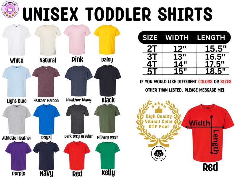 The image is a collage of various colored and sized toddler shirts, including white, natural, pink, daisy, black, maroon, navy, royal, dark grey, military green, and red. The collage also includes size and width information for each shirt, as well as a message encouraging the viewer to consider different colors and sizes.