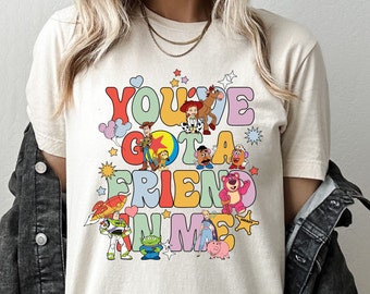 You&#39;ve Got A Friend In Me Shirt, Toy Story Family Shirt, Toy Story Characters Shirt, Disney Friends Shirt, Disney Couple Shirt