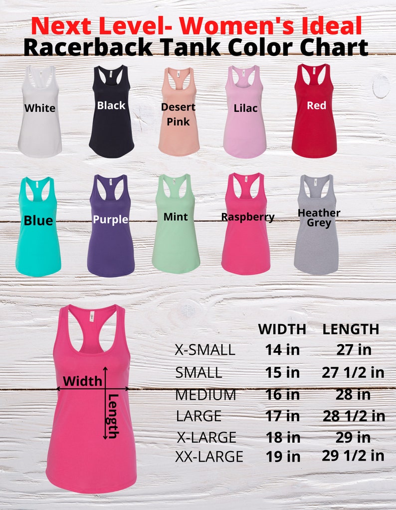 May include: Color chart for racerback tank tops in various colors, including white, black, desert pink, lilac, red, blue, purple, mint, raspberry, and heather grey. The chart also includes size measurements in inches for each size: X-Small (14 in wide, 27 in long), Small (15 in wide, 27 1/2 in long), Medium (16 in wide, 28 in long), Large (17 in wide, 28 1/2 in long), X-Large (18 in wide, 29 in long), and XX-Large (19 in wide, 29 1/2 in long).