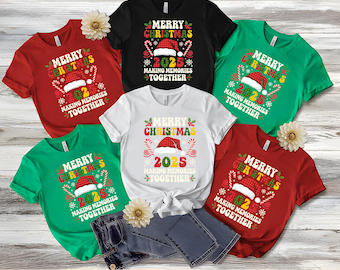 Merry Christmas 2025 Making Memories Together Shirt, Matching Family Christmas Tees, Christmas Hoodies and Sweatshirts, Familiy Long Sleeves