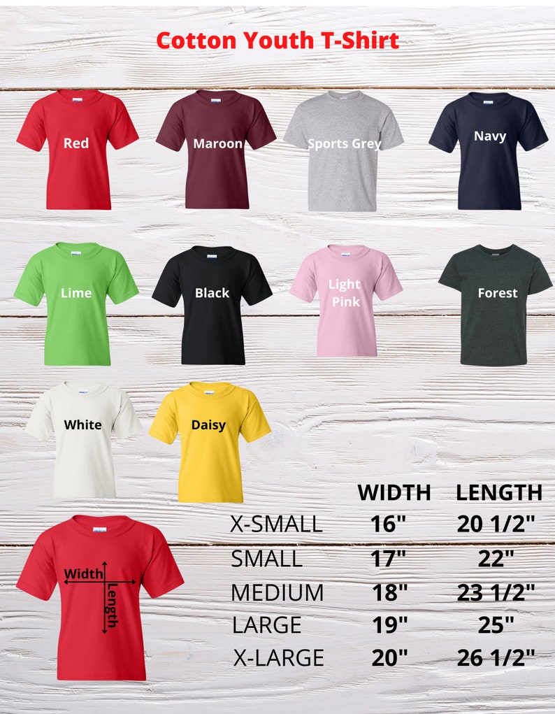May include: A chart showing the size and dimensions of youth t-shirts in a variety of colors. The chart shows the width and length of the shirts in inches for sizes X-Small, Small, Medium, Large, and X-Large.
