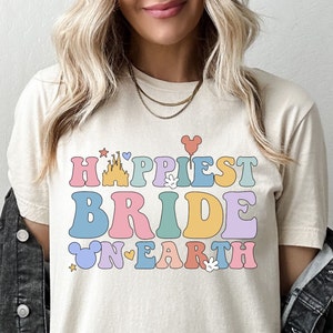 Happiest Bride Shirts, Bride Shirts, Bride To Be, Engagement Shirt, Disney Bride Shirt, Disney Theme Bride Shirt, Bride Tribe Shirt