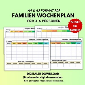 May include: A digital download of family weekly planners in A4 and A3 PDF format. The planners are designed for 3-6 people and feature sections for names, daily schedules, and meal planning. The text includes "FAMILIEN WOCHENPLAN" and "DIGITALER DOWNLOAD".
