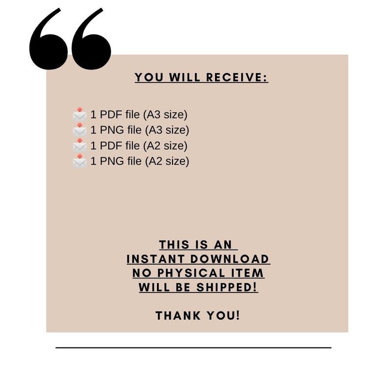 May include: A digital download announcement with the text "YOU WILL RECEIVE:" followed by file details. The text "THIS IS AN INSTANT DOWNLOAD NO PHYSICAL ITEM WILL BE SHIPPED! THANK YOU!" is also included. The background is a light tan colour.
