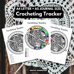May include: Three white printable "Crocheting Tracker" sheets with a yarn ball and crochet hook design. The sheets have a circular row tracker with colored dots. Text on the top reads "A4 LETTER + A5 JOURNAL SIZE Crocheting Tracker". The bottom text reads "DIGITAL DOWNLOAD".