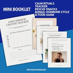 May include: A collection of printable booklets with the text "MINI BOOKLET" and "DAILY MOOD & CRAVING TRACKER." The booklets include a mood tracker, a rescue snack list, and a hormone cycle and food guide. The background is blue.