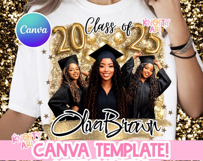 Featured listing image: Class of 2025 Graduation Gold Glitter Shirt Design – Customizable Canva Template - Different Variations