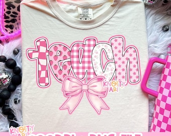 Cute Pink Coquette TEACH PNG - Teacher PNG - Teacher Shirt file - Ready to Print -