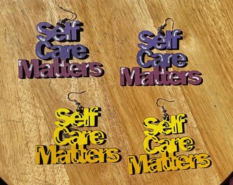 Self Care Matters Earrings – Hand-Painted Wooden Statement Earrings, Empowerment Jewelry, Inspirational Self-Love Accessory