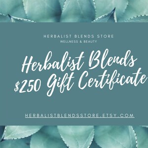 Herbalist Blends Store 250 Dollar Gift Certificate | Printable Gift Cards