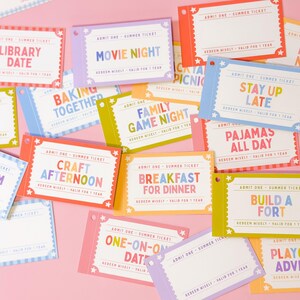 May include: A collection of rectangular paper tickets in various pastel colors, each featuring the text ADMIT ONE - SUMMER TICKET, REDEEM WISELY - VALID FOR 1 YEAR, and specific activity titles like LIBRARY DATE, MOVIE NIGHT, and PIZZA NIGHT.