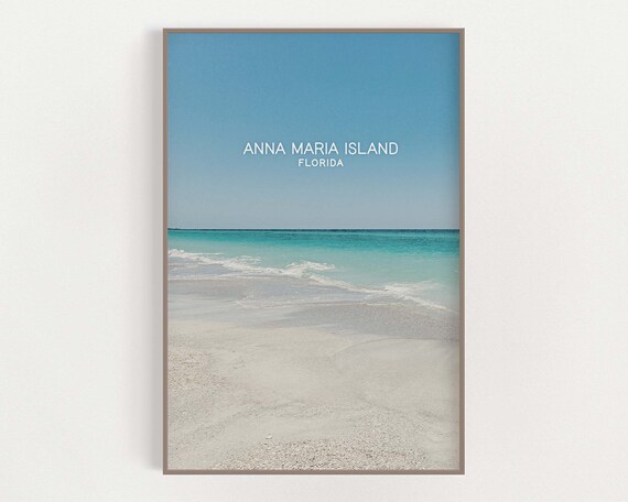 Anna Maria Island - Gulf of Mexico - Florida Gulf Coast - Tampa Bay - Holmes Beach - Bradenton - Florida Poster - Coastal Wall Art