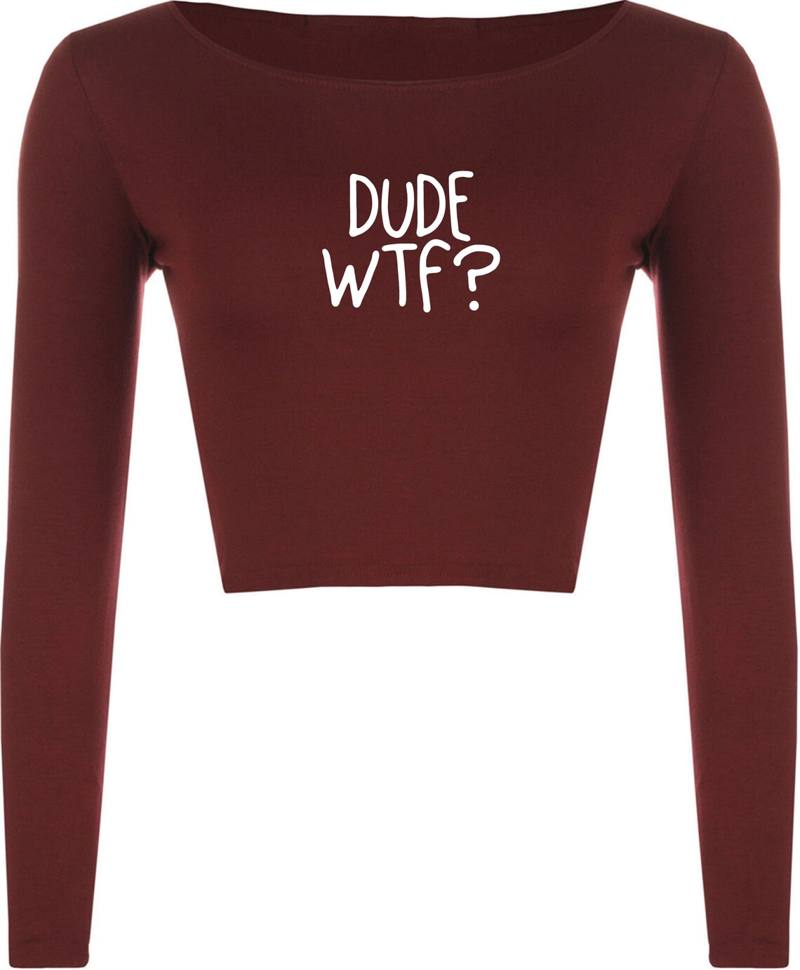 Dude WTF Funny Crop Tops Croptop Croptop Ladies Womens Etsy
