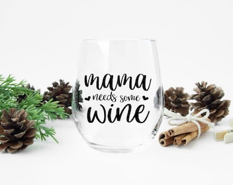 Mama Needs Some Wine svg, Wine svg, Svg files for cricut, Wine quotes SVG, Wine Quote svg, Mom Life svg, Momlife svg, Wine glass svg, Png