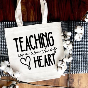 Teaching Is A Work Of Heart Svg, Teacher Svg, Teach Svg, School Svg, Teacher Appreciation Svg, Svg Files for Cricut, Tote Bag, Teacher Shirt