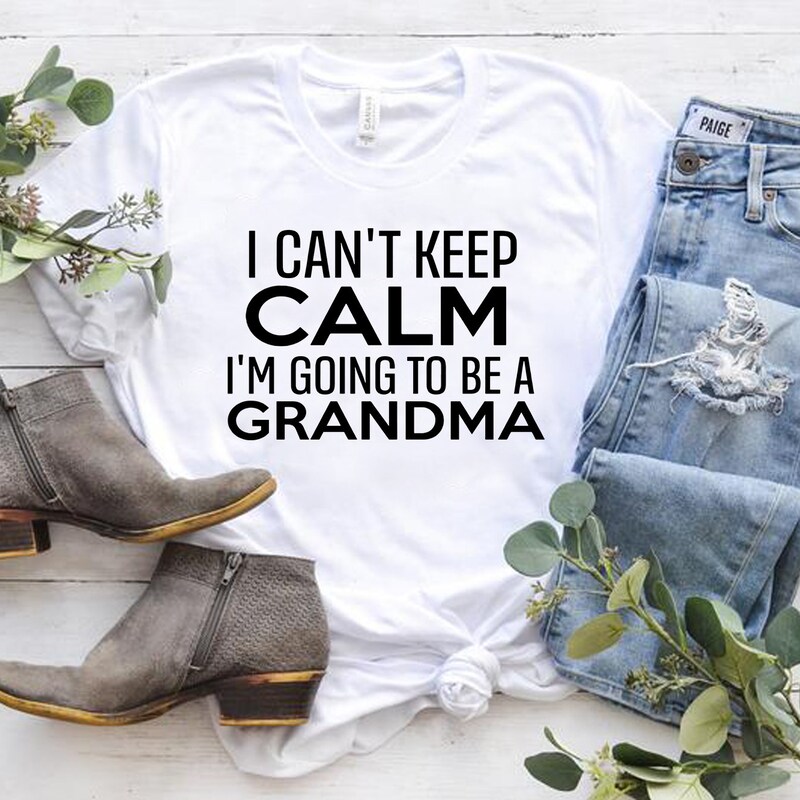 I Can't Keep Calm I'm Going to Be a Grandma T-Shirt Funny