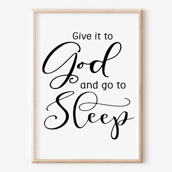 Give It To God And Go To Sleep Svg, Give It To God Svg, Christian Svg, Bible Verse Svg, Jesus Svg, Svg Files For Cricut, Religious Svg, Png