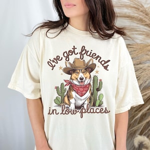 Comfort Colors Tee, Western Cowboy Corgi T-Shirt, Friends in Low Places Shirt, Funny Dog Lover Gift, Country Music Fan Apparel