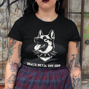 Death Metal and Dogs | German shepherd tshirt | German shepherd lovers tshirt | Dog lovers | Doggo Dad gift | Metalhead shirt | Funny dog
