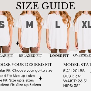 May include: Size guide graphic showing models in white t-shirts, sizes S to XL. Text details fit types: Regular, Relaxed, Loose, and Oversized. Model stats: 5'4", 120lbs, Bust 34", Waist 26.5", Hips 38".