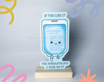 Ringers Lactate IV Medical Pun Die Cut Sticker - Nurse Humour - For Doctors Nurses Medical Students Pharmacists - Waterproof Stickers