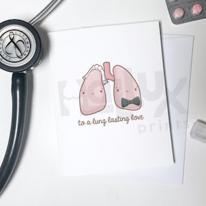 To A Lung Lasting Love - Jeu de mots médical - Cartes de voeux pour la santé - Infirmière docteur étudiant en médecine pneumologie - Fiançailles de mariage