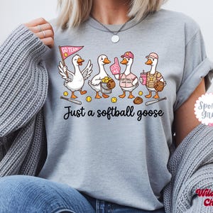 Funny Softball Goose Shirt, Softball Mom Shirt, Just a Softball Goose Tee, Cute Softball Shirt, Softball Game Day Shirt, Softball Fan Gift image 1