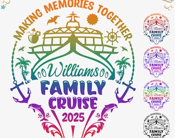 Custom Family Cruise 2025 svg, Personalize  Family Cruise svg, Cruise ship Png, Cruise 2025 SVG, Family cruise shirt Svg, Vector Cut File