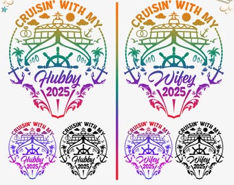 Cruising With My Wifey, Cruisin&#39; With my Hubby shirt 2025 Svg, Couples Matching Shirts Png, Cruising svg, Cruise Ship svg, Cruise Cut File