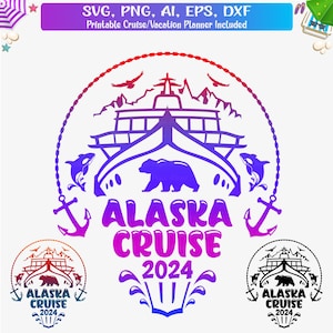 Alaska Cruise 2024 Svg Png, Alaska trip Cruise Shirts Svg, Family Cruising 2024 svg, Cruise Ship svg, Cruise SVG Cut File, Cruise Trip svg