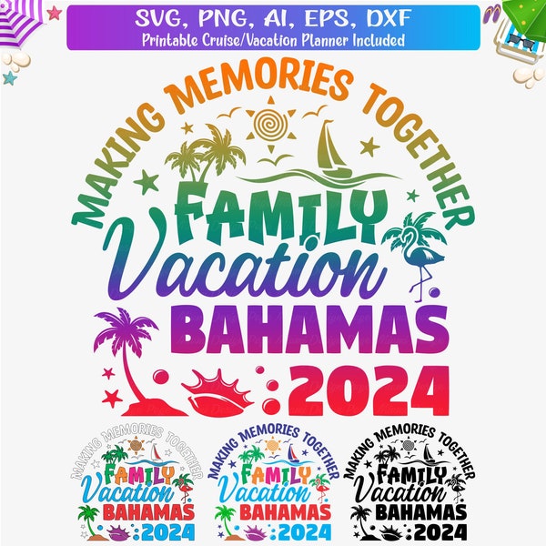 Bahamas Family Vacation 2024 Svg, Bahamas Vacay 2024 T-Shirt svg, Bahamas Family Trip Svg, Caribbean island Family Vacation svg, Cut File