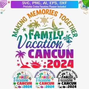 Cancun Family Vacation 2024 Svg, Cancun T Shirt Svg, Cancun Family Trip Png, Cancun Mexico Summer Svg, Mexico Summer Beach Svg, Cut files