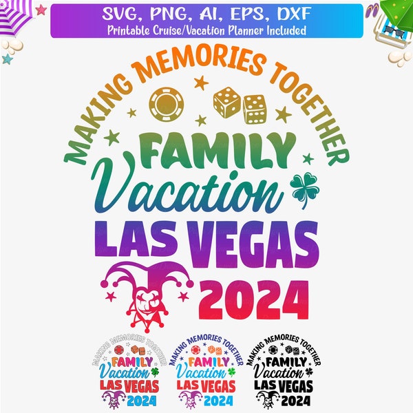 Las Vegas Family Vacation 2024 Svg, Las Vegas Vacay 2024 T-Shirt svg, Las Vegas Family Trip Svg, Family Matching Shirt Png, Cut File, Dxf