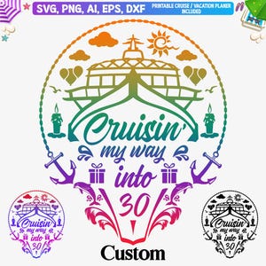 Custom Cruisin' my way into 30, 40, 50 verjaardag SVG, personaliseer verjaardag cruise ontwerp, cruiseschip verjaardag png, bijpassende groepscruise