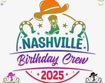 Nashville Birthday Crew 2025 SVG PNG: Cricut Schnitt Datei (Digitaler Download)