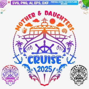 Cruzeiro Mãe e Filhas 2025 SVG: Navio de Cruzeiro Familiar (Arquivo Digital)