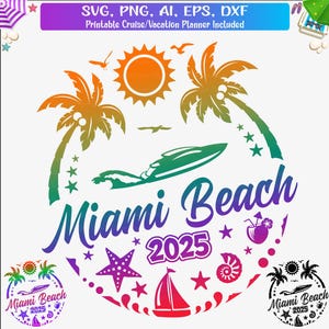 Miami Beach 2025 Png svg, Miami Florida 2025 svg, Miami Urlaub svg, Miami Bachelorette SVG, Miami Shirt Design, Miami Vacay Png, svg
