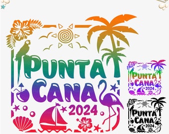 Punta Cana 2024 SVG, Dominican Republic vacation svg, Punta Cana girls trip Png,Family Vacation 2024, Punta Cana holidays svg decal cut file
