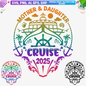 Madre e figlia crociera 2025 Svg, mamma e figlia crociera maglietta Png, crociera Png, famiglia nave da crociera Svg, crociera SVG per Cricut