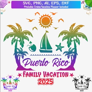 Puerto Rico Family Vacation 2025 Png Svg File, Puerto Rico Family Trip 2025 Svg, Cut File, Puerto Rico Vector, Puerto Rico vacation