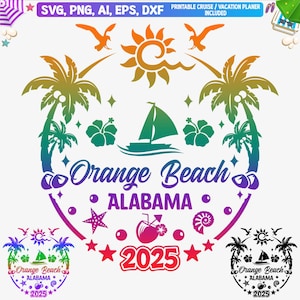 Orange Beach 2025 Svg, Orange Beach Alabama Family Vacation Svg, Orange Beach Girls Trip 2025 Png, Orange Beach Alabama Vacation, Cut files